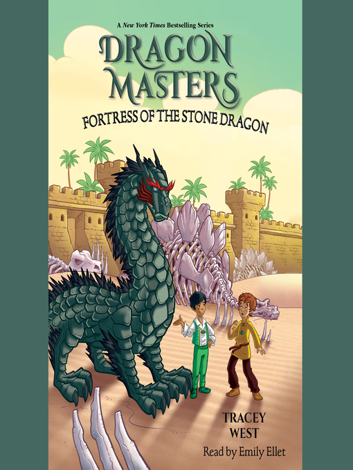 Title details for Fortress of the Stone Dragon by Tracey West - Wait list